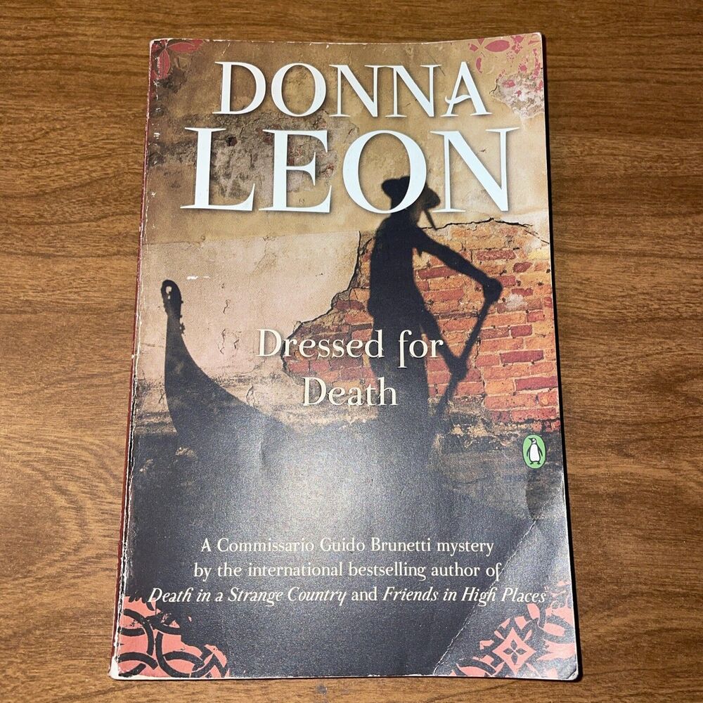 Dressed for Death (Commissario Guido Brunetti Mysteries) Donna Leon Penguin 2008